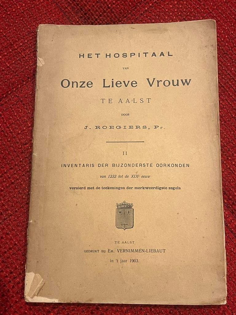 Oud antiek boek Aalst Hospitaal Onze Lieve Vrouw Deel2 1903, Ophalen
