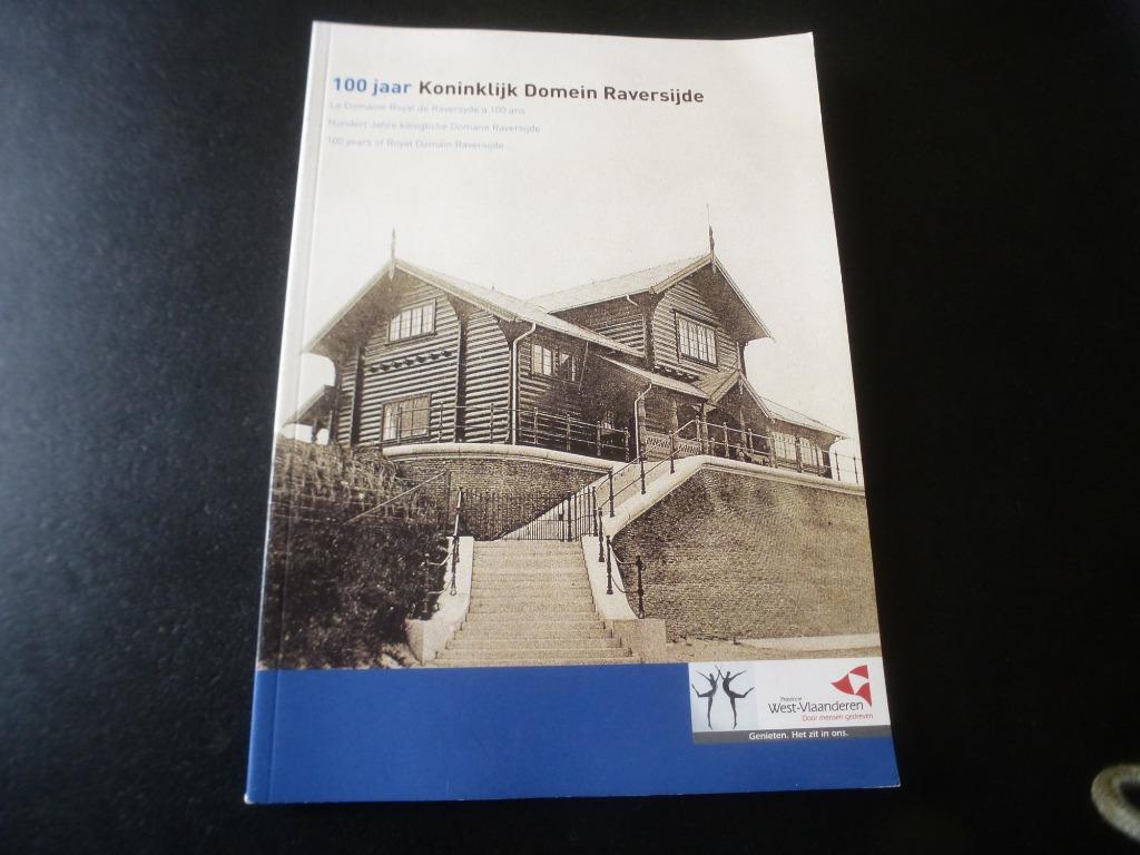 100 JAAR Koninklijk Domein Raversijde (Oostende), Ophalen of Verzenden, 20e eeuw of later, Gelezen