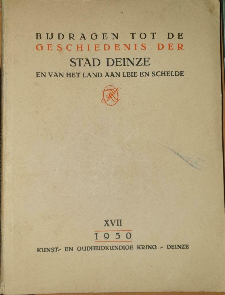 Bijdragen tot de geschiedenis der stad Deinze en van het lan, Ophalen of Verzenden, Gelezen, Diverse auteurs