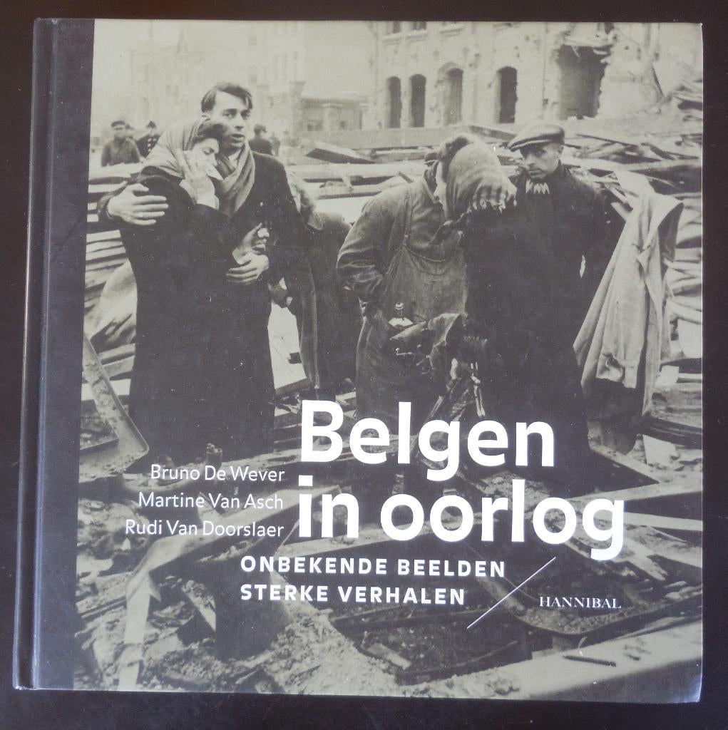 Belgen in oorlog - Bruno De Wever e.a. - 2012, Boeken, Ophalen of Verzenden, Zo goed als nieuw