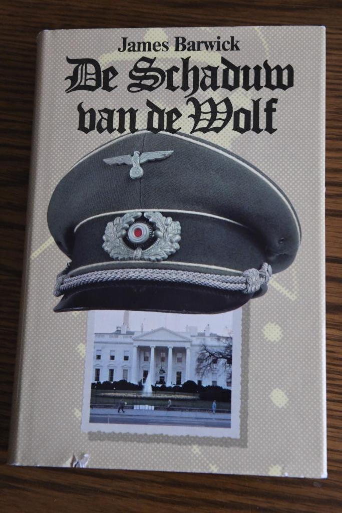 De schaduw van de wolf, Boeken, Ophalen, Tweede Wereldoorlog, Gelezen, James Barwick