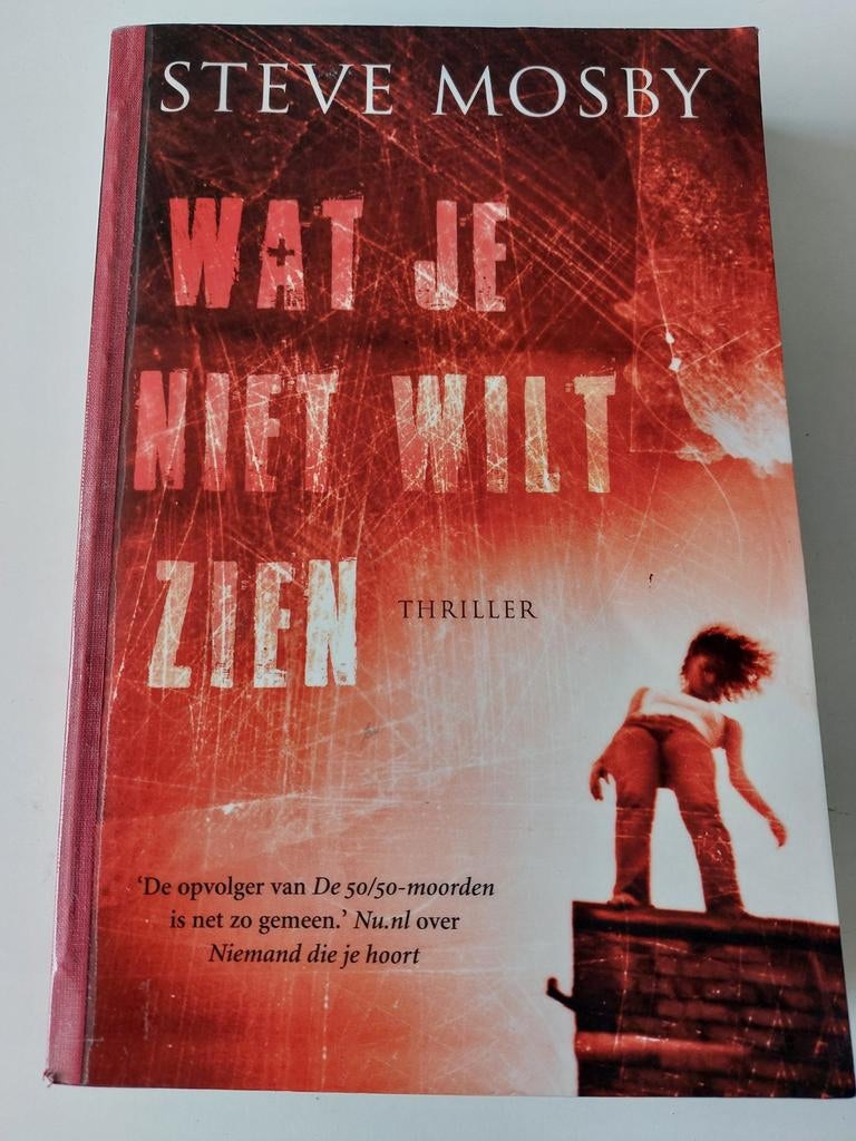 Steve Mosby - Wat je niet wilt zien, Boeken, Ophalen, Steve Mosby