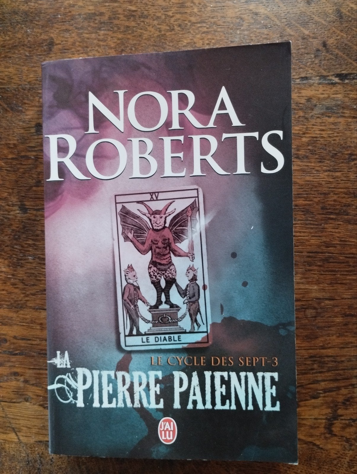 Nora Roberts Le Cycle des sept 3 La Pierre Païenne, Ophalen of Verzenden