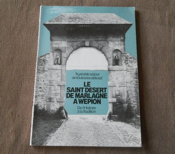Le Saint Desert de Marlagne à Wépion - Namur, Livres, Histoire nationale, Enlèvement ou Envoi, Utilisé