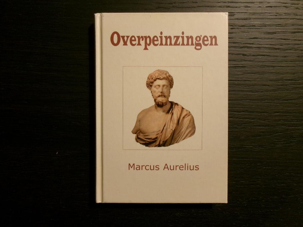 Overpeinzingen  -Marcus Aurelius-, Ophalen of Verzenden