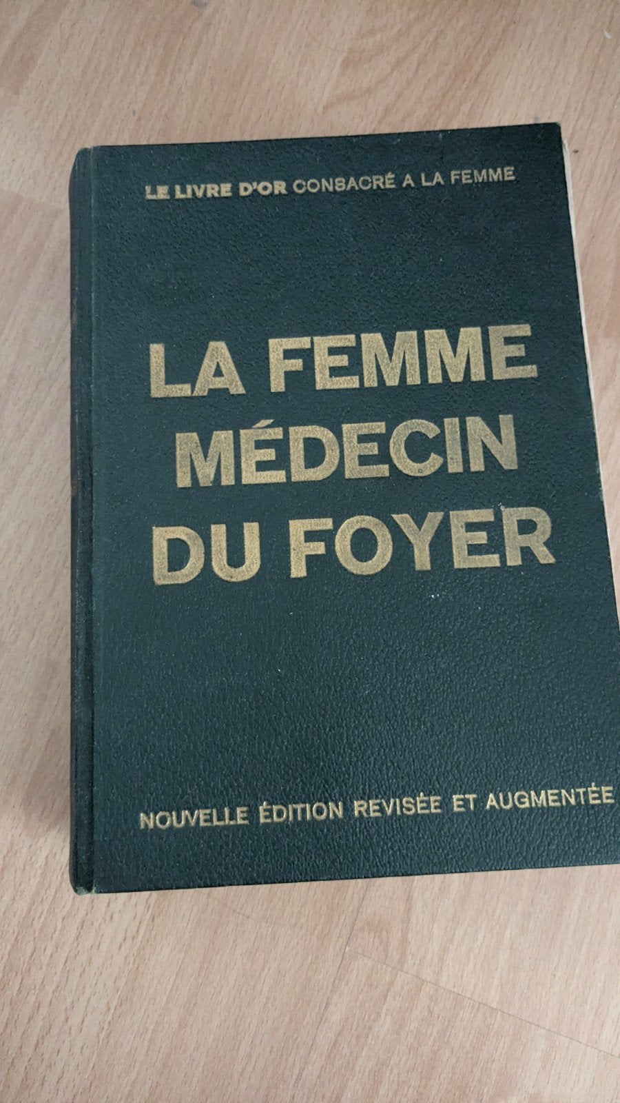 la femme médecin au foyer ancien livre, Livres, Enlèvement, Utilisé, Français