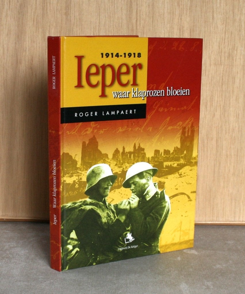 1914-1918 Ieper - Waar klaprozen bloeien., Roger Lampaert, Enlèvement ou Envoi, Avant 1940, Comme neuf