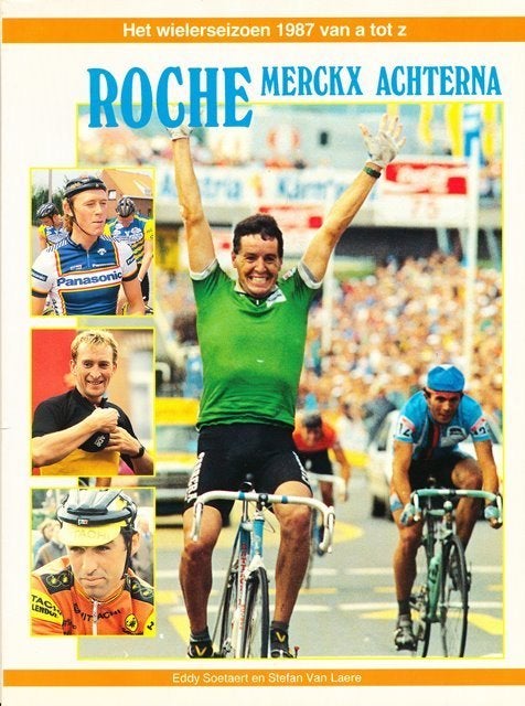 (sp129) Roche, Merckx achterna, wielerseizoen 1987, Verzenden, Gelezen