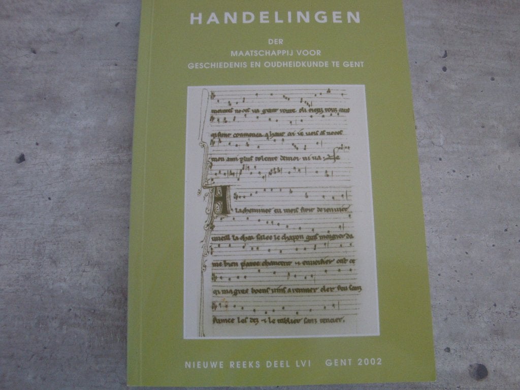 HANDELINGEN DER MAATSCHAPPIJ VOOR GESCHIEDENIS ... TE GENT, Ophalen of Verzenden, Gelezen