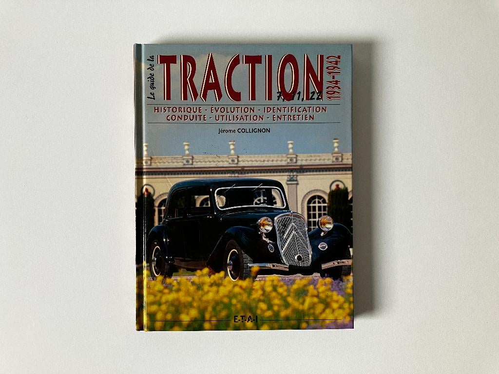 Le guide de la TRACTION 1934-42 (J. Collignon), Ophalen of Verzenden, Gelezen, Citroën