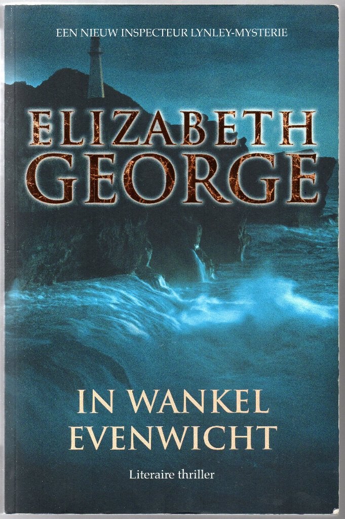Elizabeth George - In wankel evenwicht, Ophalen of Verzenden, Gelezen, Elizabeth George, Nederland