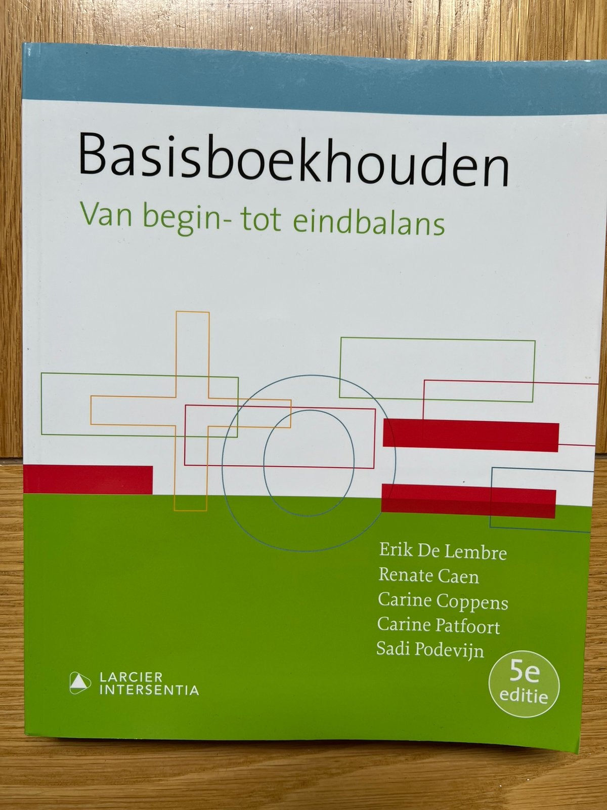 Erik De Lembre - Basisboekhouden (vijfde editie), Boeken, Ophalen, Erik De Lembre; Renate Caen; Carine Coppens; Carine Patfoort;...