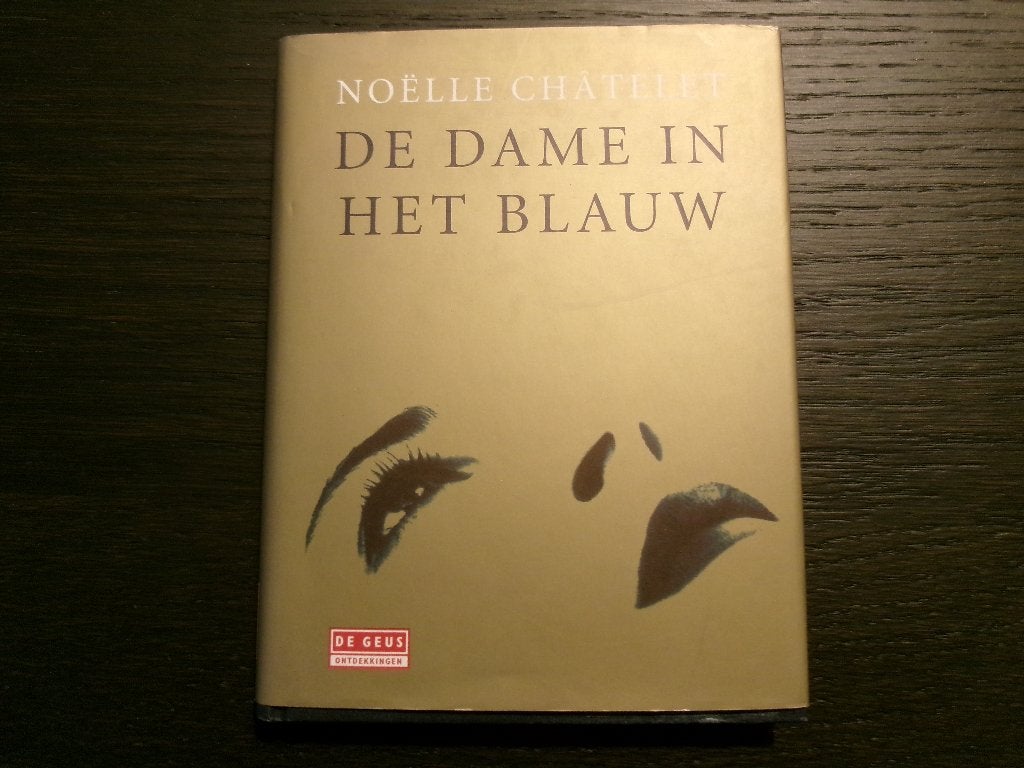 De dame in het blauw -Noëlle Châtelet-, Enlèvement ou Envoi