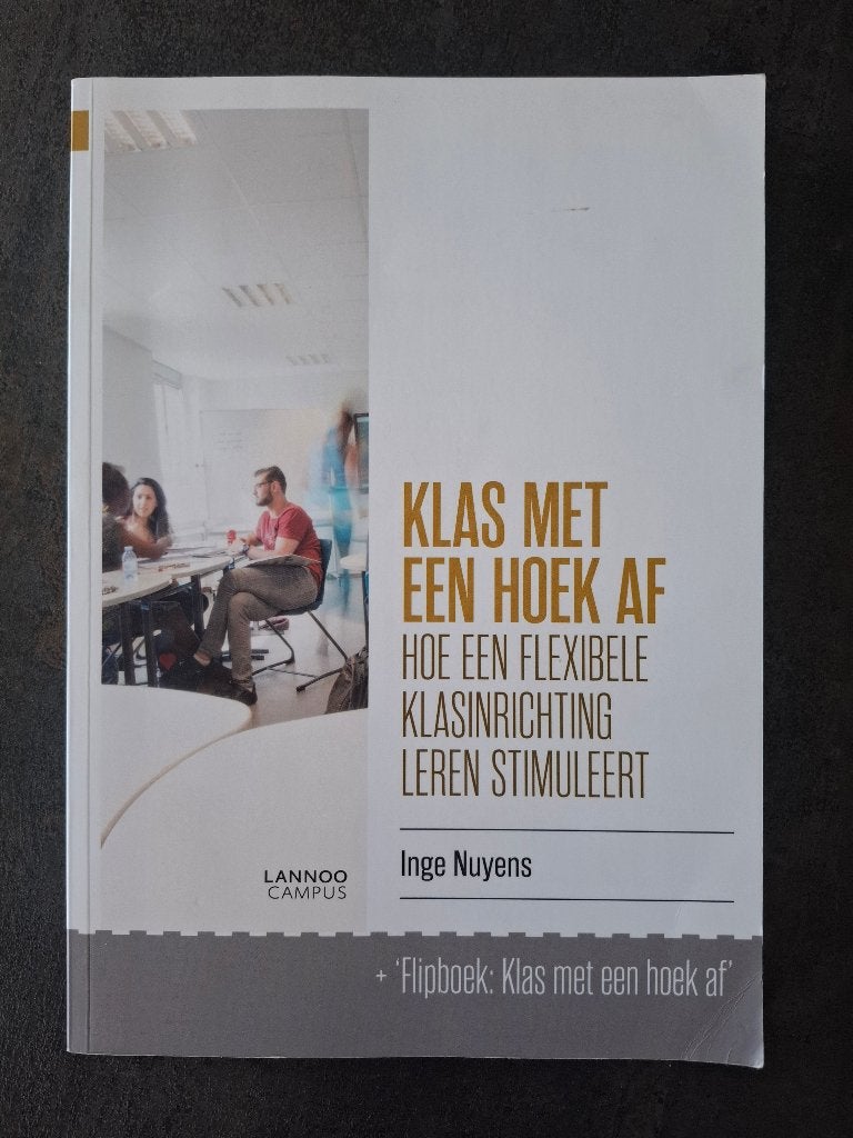 Boek "Klas met een hoek af", Boeken, Ophalen of Verzenden, Zo goed als nieuw, Overige vakken, Inge Nuyens