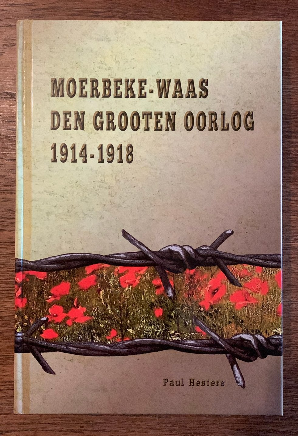 Moerbeke-Waas Den Grooten Oorlog 1914 -1918, Ophalen of Verzenden, Zo goed als nieuw