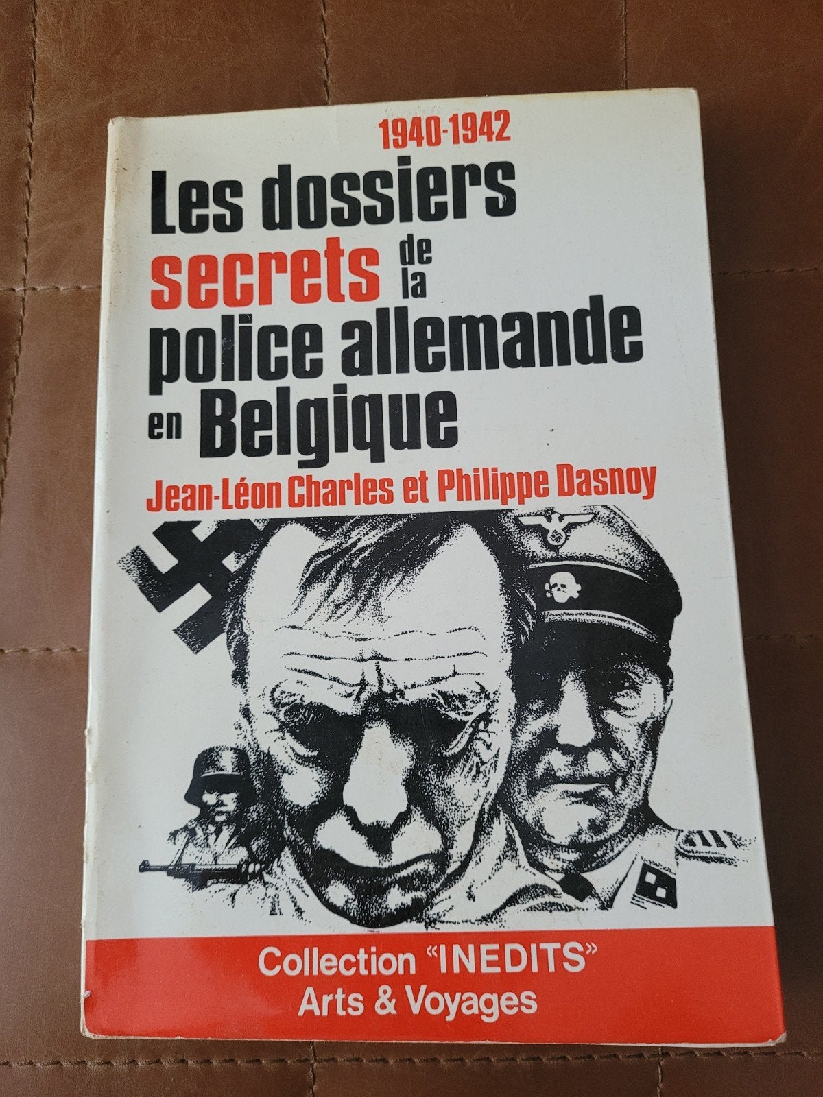 1940-1942 Les dossiers secrets de la police allemande, Enlèvement ou Envoi
