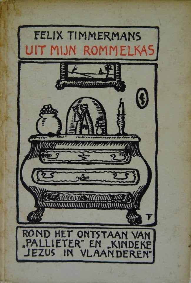 Uit mijn rommelkas. Rond het ontstaan van "Pallieter" en "Ki, Boeken, Gelezen, België, Ophalen of Verzenden, Felix Timmermans