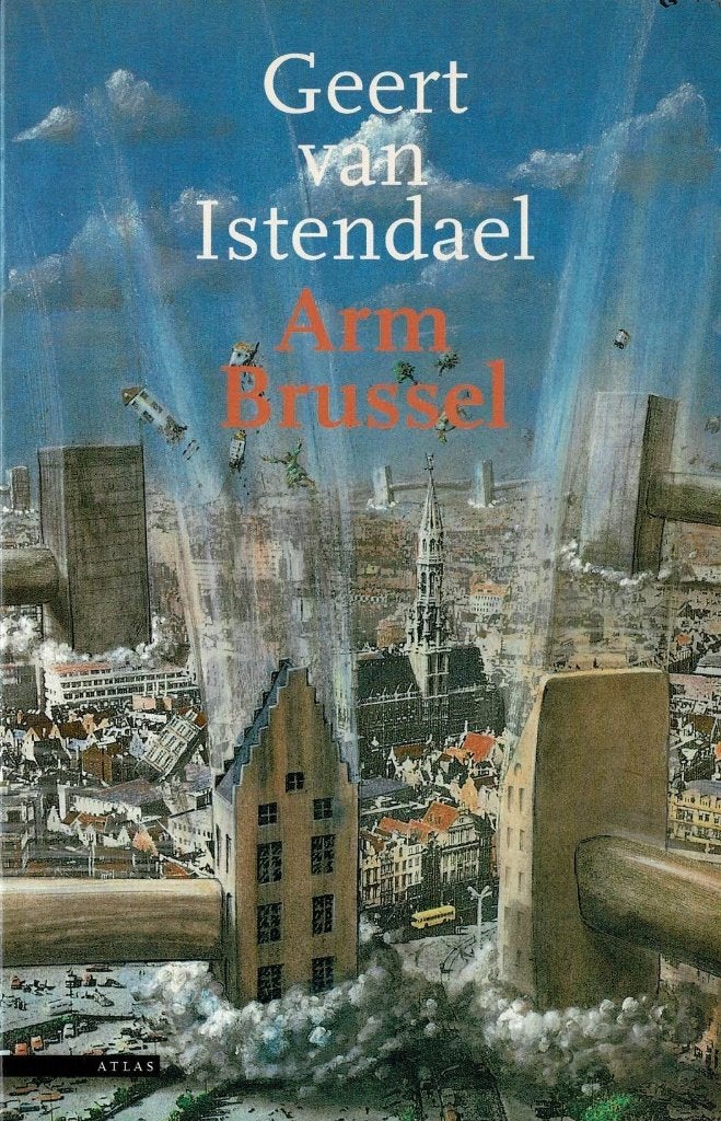 Arm Brussel – Geert Van Istendael 1992, Boeken, Geschiedenis | Nationaal, Gelezen, Ophalen of Verzenden