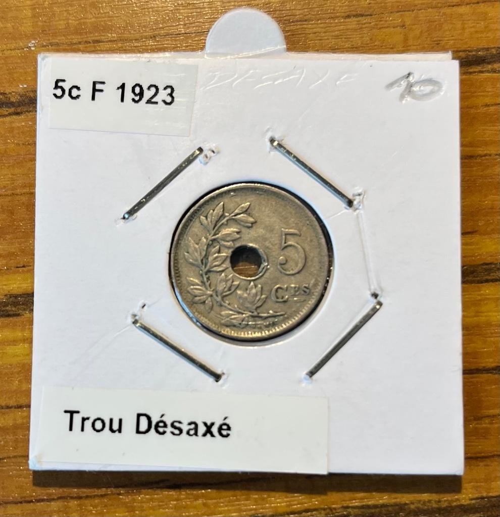 * PIECE FAUTEE _ BELGIQUE _ 5 CENTIMES 1923 _ TROU DESAXE *, Enlèvement ou Envoi