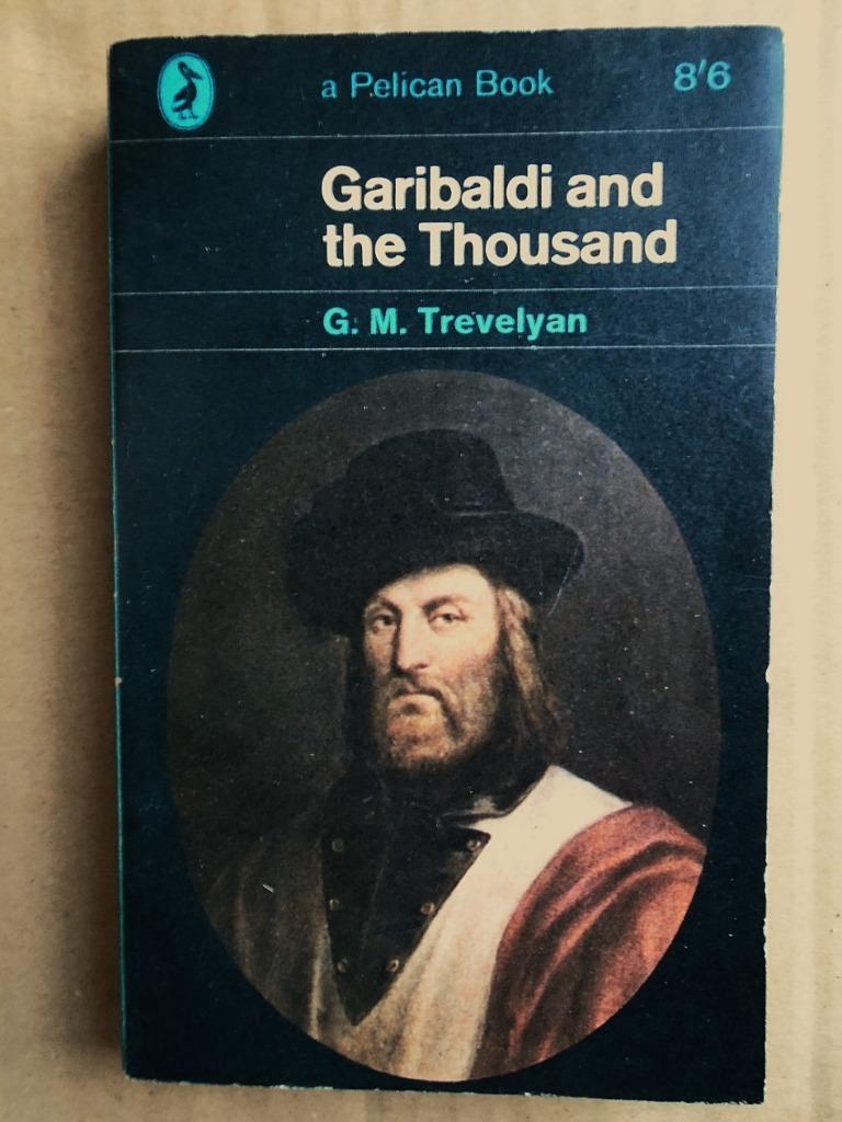 Garibaldi and the Thousand - 1965 - G. M. Trevelyan, Gelezen, G. M. Trevelyan, Ophalen of Verzenden, Politiek