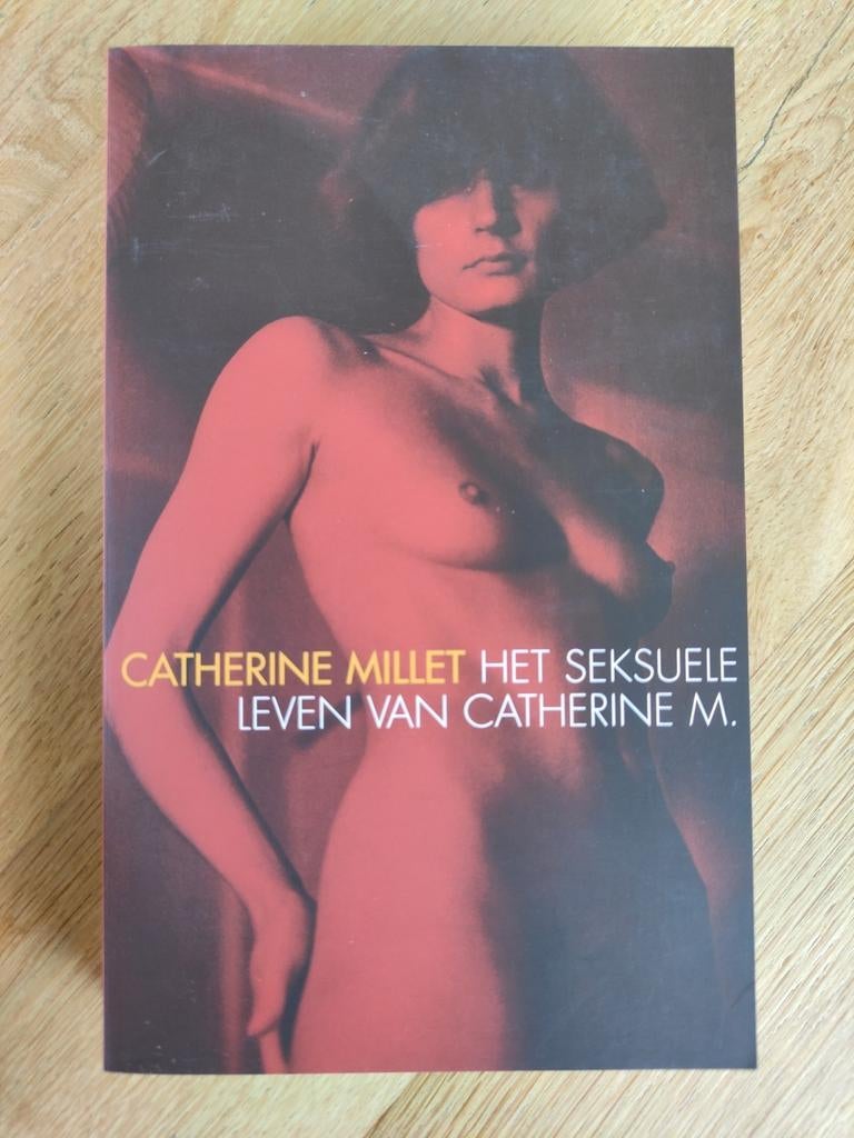 Catherine Millet - Het seksuele leven van Catherine M., Enlèvement ou Envoi, Neuf, Catherine Millet