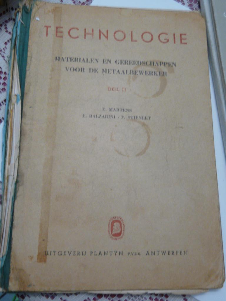 1955 schoolboek Technologie voor de metaalbewerker, Boeken, Techniek, E.Martens- E. Balzarini- F.Stienlet, Ophalen, Metaaltechniek