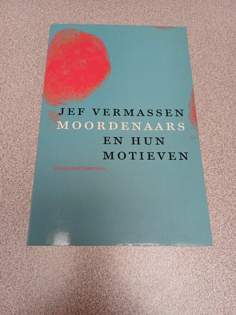 Jef Vermassen: Moordenaars en hun motieven, Boeken, Ophalen of Verzenden, Zo goed als nieuw, Jef Vermassen, Overige onderwerpen