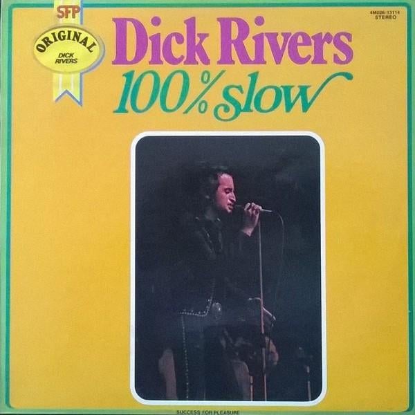33 T DICK RIVERS 100% SLOW, Enlèvement ou Envoi, Utilisé, 12 pouces