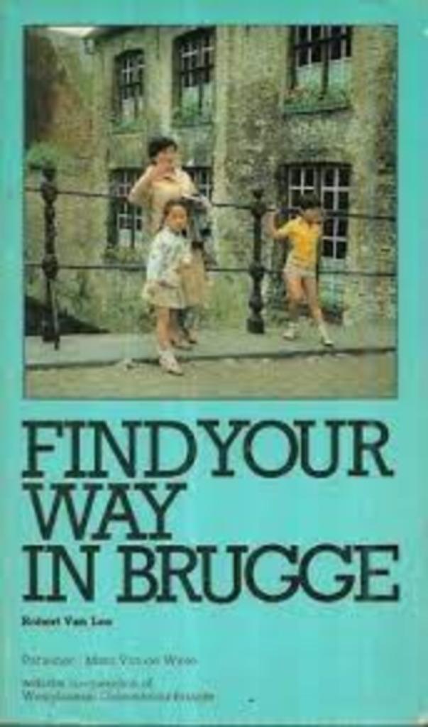 Find your way in Brugge, Ophalen of Verzenden, Reisgids of -boek, Benelux, Gelezen