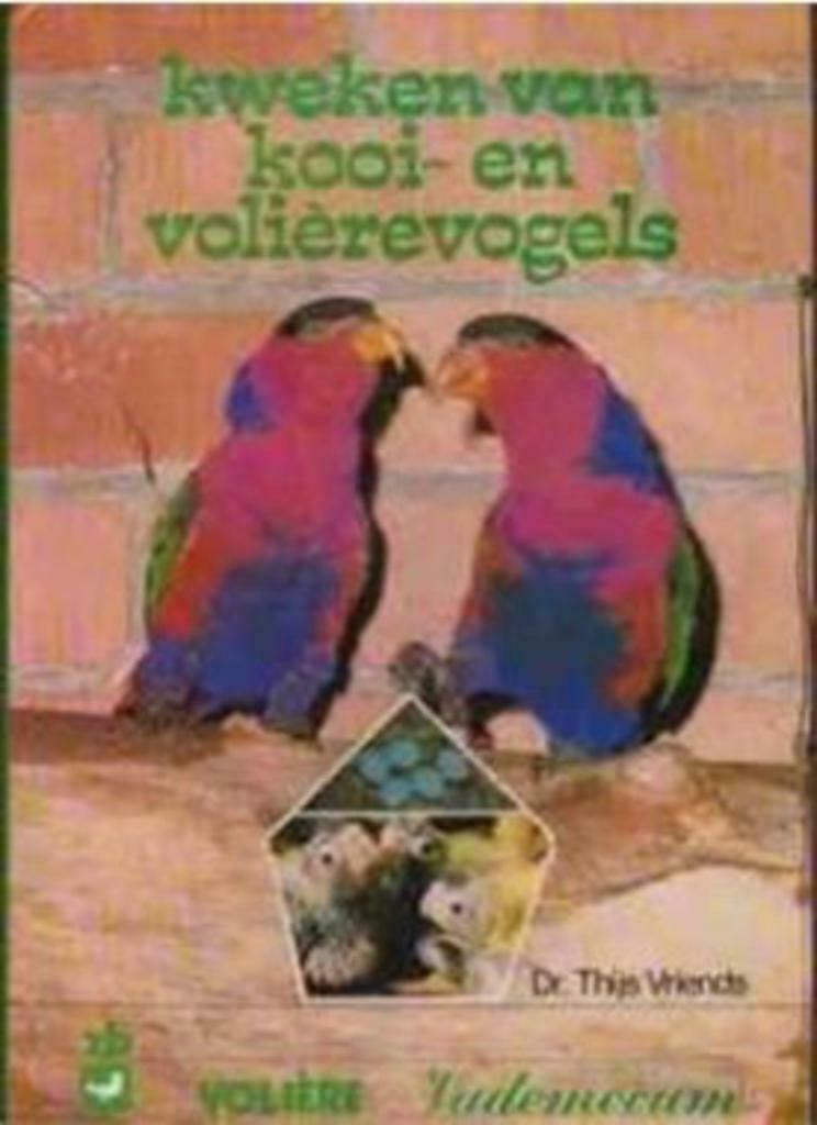 Kweken van kooi- en volièrevogels, Dr.Thijs, Boeken, Ophalen of Verzenden, Gelezen, Vogels