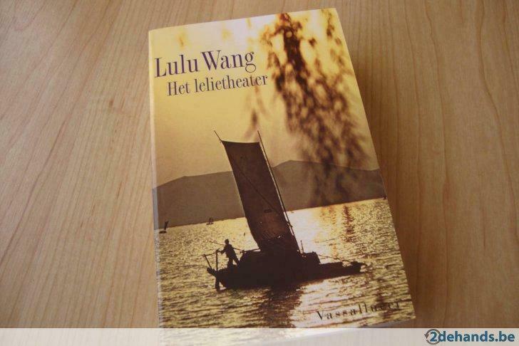 Het lelietheater - Lulu Wang, Livres, Enlèvement ou Envoi, Lulu Wang, Utilisé, Pays-Bas