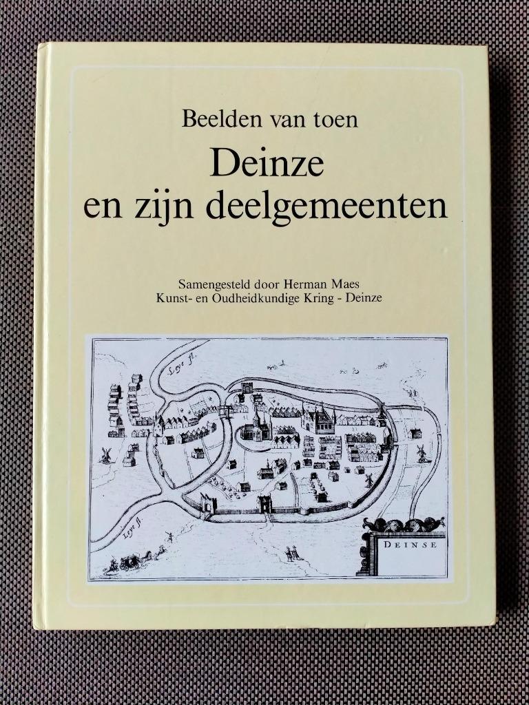 Beelden van toen. Deinze en zijn deelgemeenten., Boeken, Geschiedenis | Stad en Regio, Ophalen of Verzenden