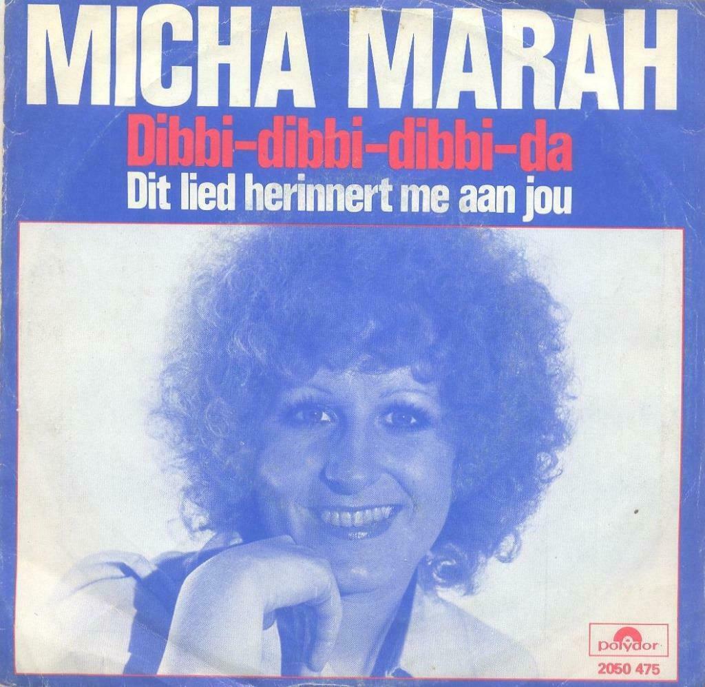 Micha Marah – Dibbi-dibbi-dibbi-da – Single – 45 rpm, Enlèvement ou Envoi, Utilisé, En néerlandais