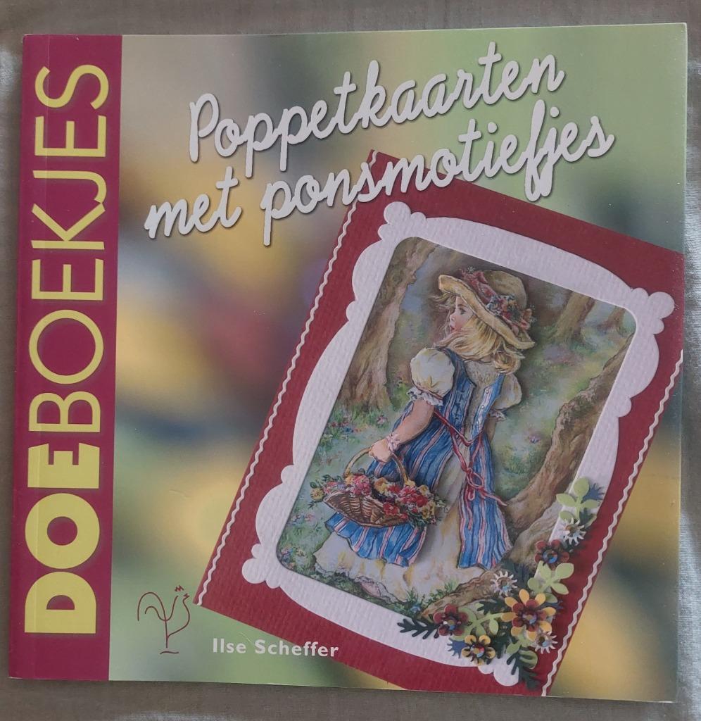 Doeboekjes - Poppetkaarten met ponsmotiefjes, Boeken, Ilse Scheffer, Nieuw, Ophalen of Verzenden, Scrapbooking en Knutselen