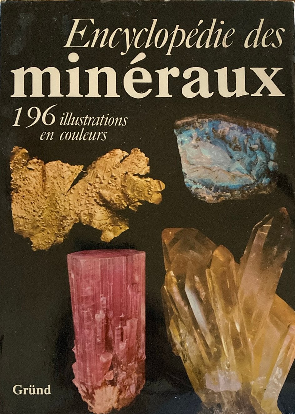 Encyclopédie des minéraux, Livres, Enlèvement ou Envoi, Comme neuf