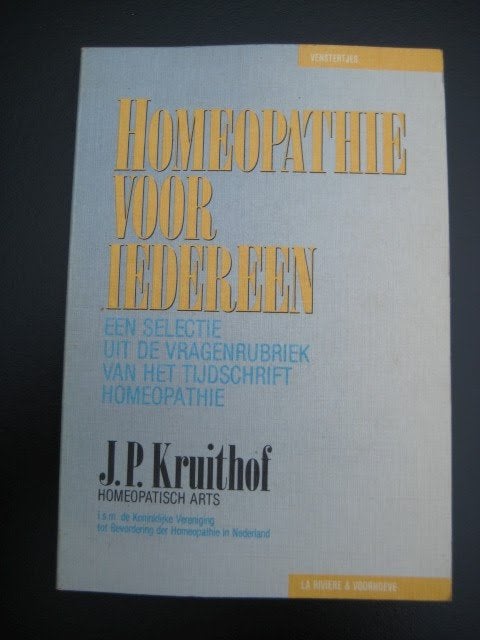 Homeopathie voor iedereen, Neuf, Enlèvement ou Envoi, J.P. Kruithof, Plantes et Alternatives
