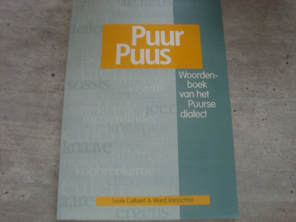PUUR PUURS WOORDENBOEK VAN HET PUURSE DIALECT, Enlèvement ou Envoi, Utilisé