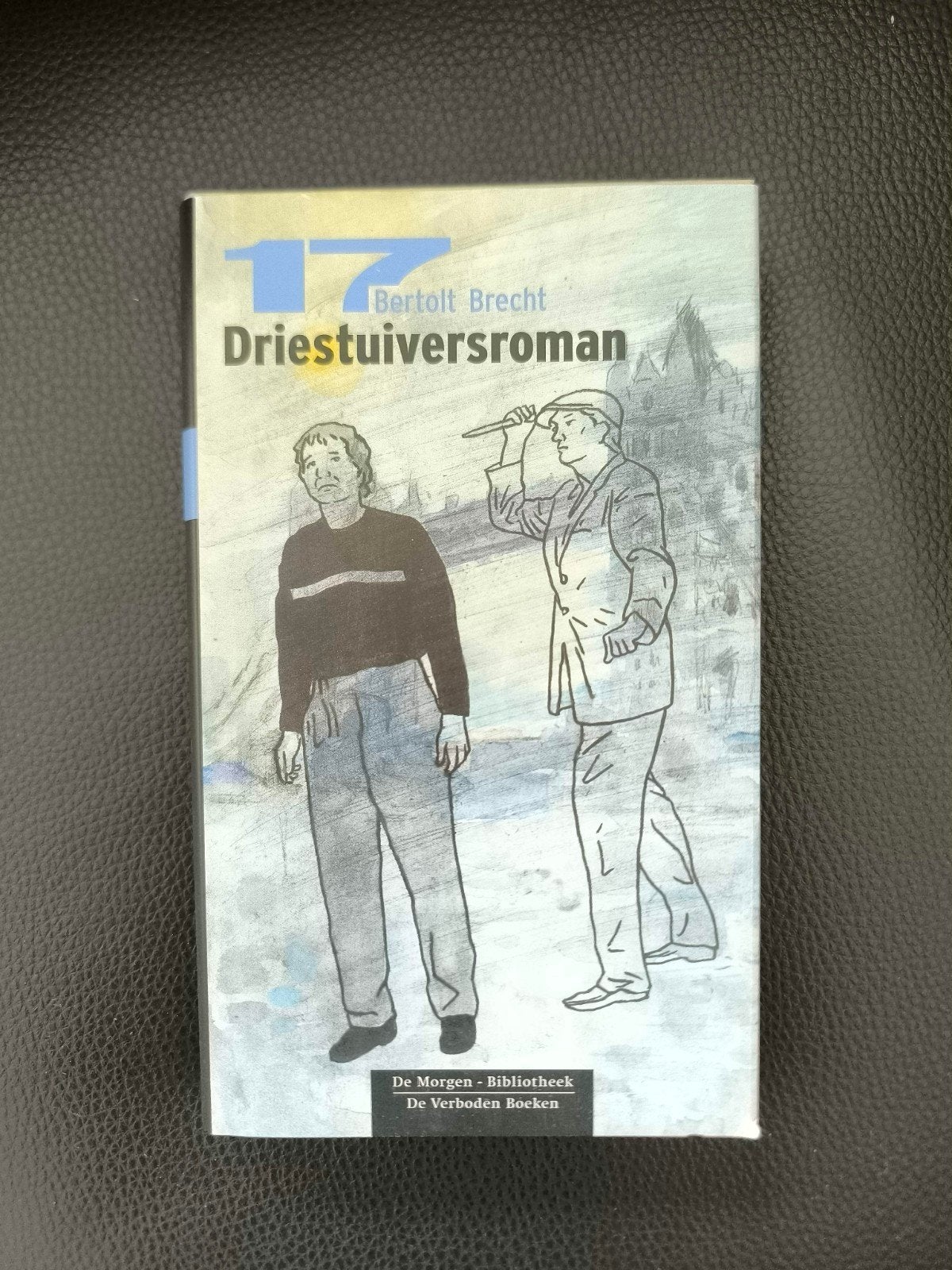 Driestuiversroman Bertolt Brecht De Morgen Verboden Boeken, Ophalen of Verzenden, Nieuw