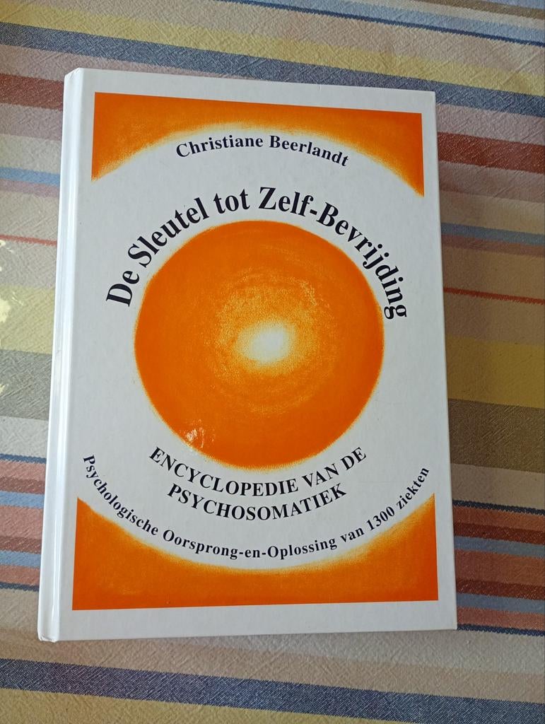 Christiane Beerlandt - De sleutel tot zelf-bevrijding, Boeken, Ophalen, Christiane Beerlandt