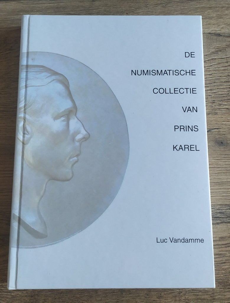 La collection numismatique du prince Karel - Luc Vandamme, Enlèvement ou Envoi, Livre ou Ouvrage de référence