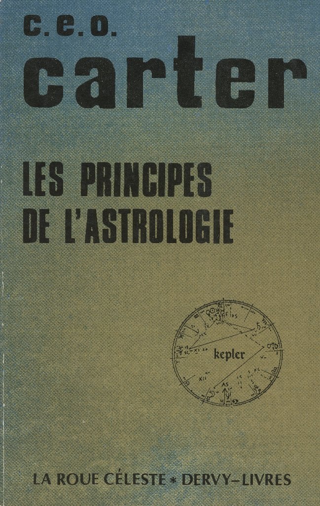 Astrologie: CARTER : Les principes de l'astrologie, Livres, Enlèvement ou Envoi, Utilisé, Astrologie