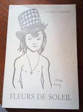 Maurice Carême Fleurs de soleil  1965 excel état, Livres, Poèmes & Poésie, Enlèvement ou Envoi, Un auteur, Utilisé, Maurice Carême