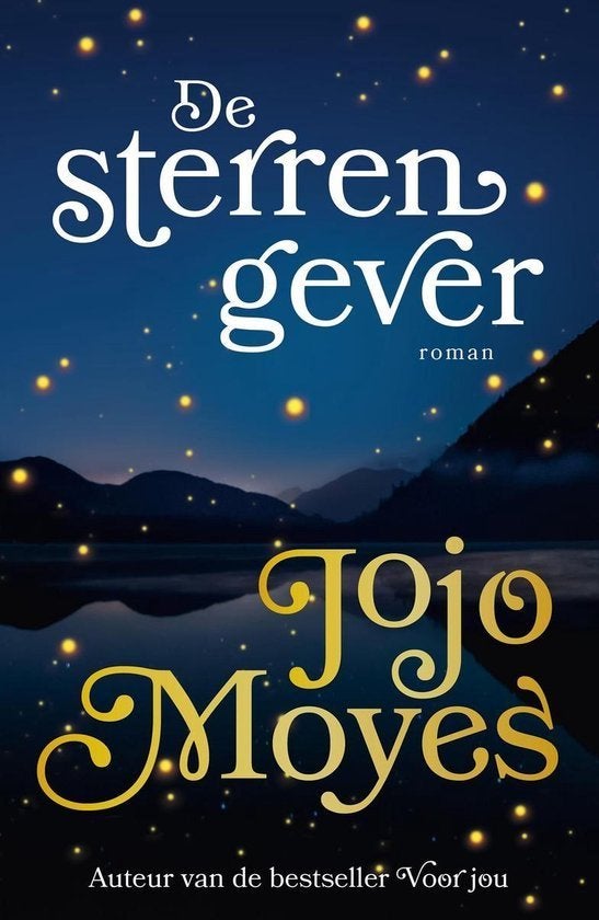 De sterrengever / Jojo Moyes, Ophalen of Verzenden, Zo goed als nieuw