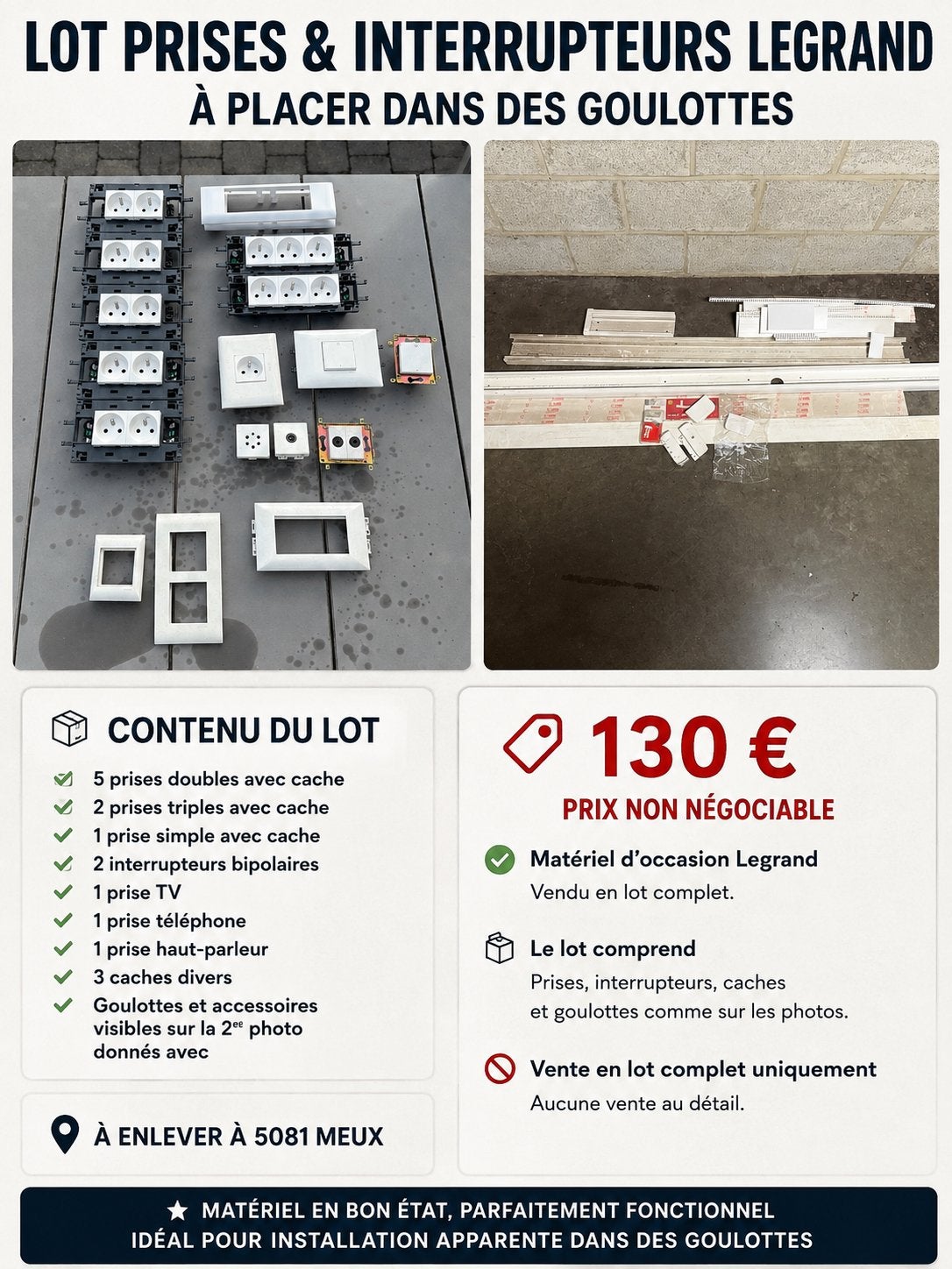 Prises Legrand + interrupteurs + goulottes électriques, Enlèvement