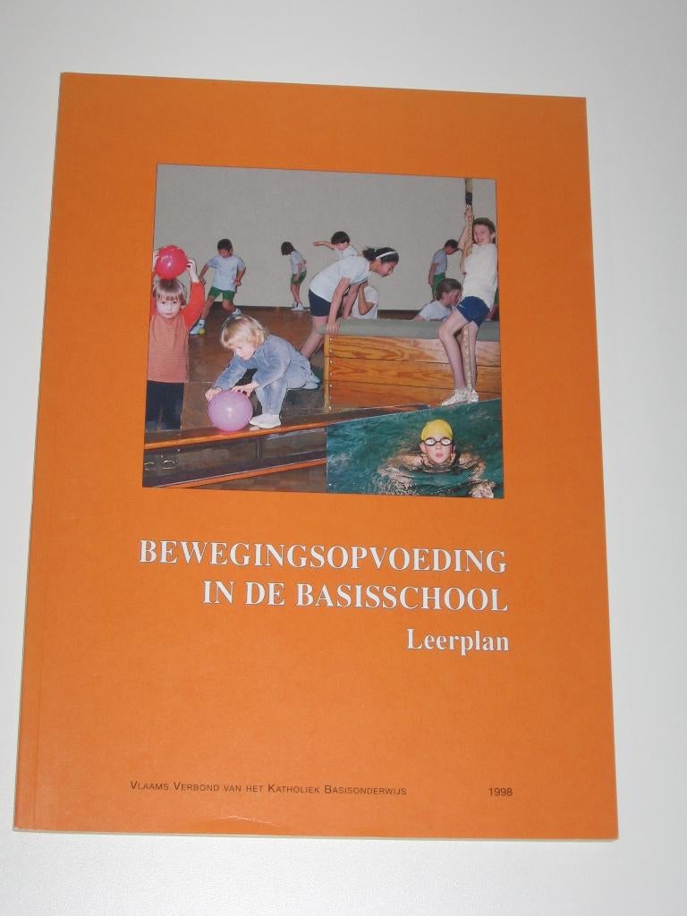 Leerplan : bewegingsopvoeding in de basisschool., Boeken, Verzenden, Zo goed als nieuw