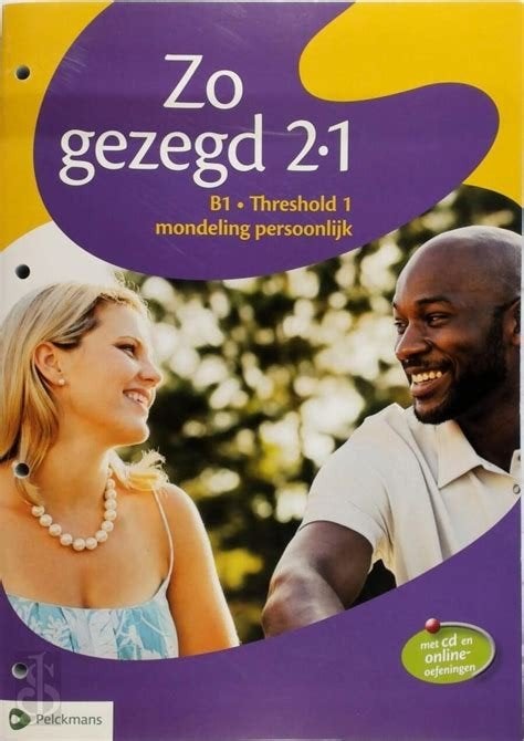 Zo gezegd 2.1 Schriftelijk en Mondeling, Ophalen