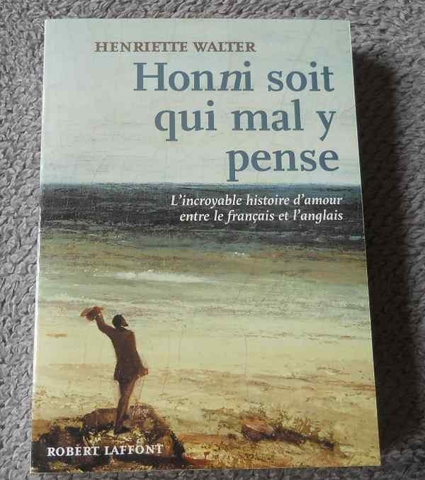Honni soit qui mal y pense (Henriette Walter), Boeken, Taal | Frans, Ophalen of Verzenden, Gelezen
