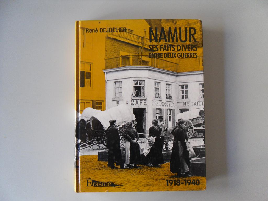 Namur, ses faits divers entre deux guerres 1918-1940, Enlèvement ou Envoi, René Dejollier, Utilisé, 20e siècle ou après