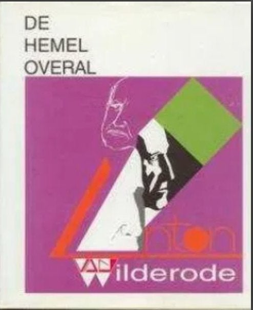 De hemel overal, Anton van Wilderode, Boeken, Ophalen of Verzenden