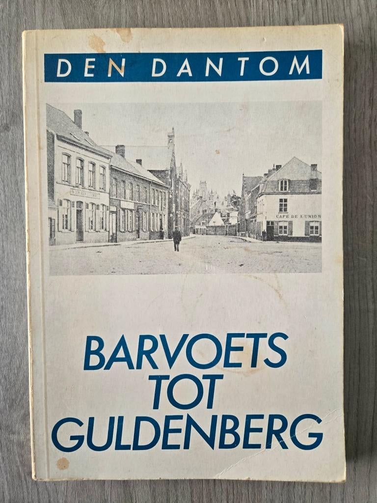Den Dantom Barvoets tot Guldenberg 1984, Ophalen of Verzenden, Gelezen